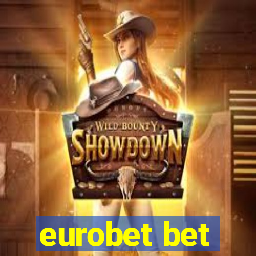 eurobet bet